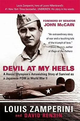 Devil At My Heels By Louis Zamperini: New • $18.27