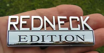 REDNECK EDITION CAR BADGE Chrome Metal Emblem *NEW* Suit FORD F100 150 250 450 • $41.99