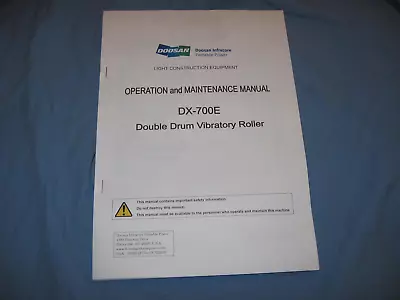 Doosan Dx-700e Operation Maintenance Parts Manual Double Drum Roller Vibratory • $19.99