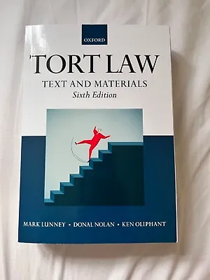 Tort Law: Text And Materials By Ken Oliphant Donal Nolan Mark Lunney (6th Ed.) • £35