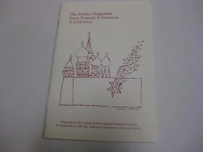 The Exodus Haggadah From Tyranny To Freedom A Celebration SOVIET JEWRY • $3.29