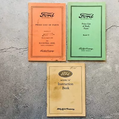 Ford Model “A” Instruction + Model T Price List Booklet Lot Of 3 1920s • $19.95