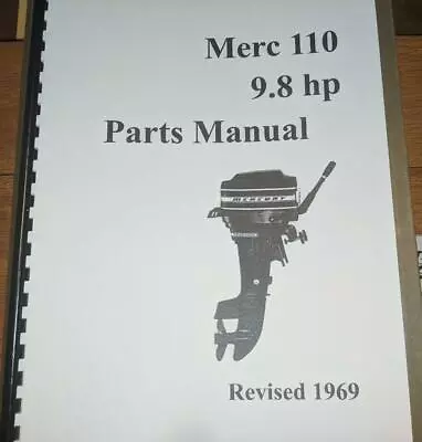 Mercury Merc 110 Outboard Motor Parts Manual 9.8hp --1969 • $20