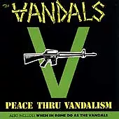 Peace Through Vandalism/When In Rome Do As The Vandals The Vandals Good • $7.85