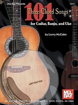 $45 • Buy 101 THREE CHORD SONGS FOR UKULELE GUITAR BANJO By LARRY MCCABE UKE SONG BOOK