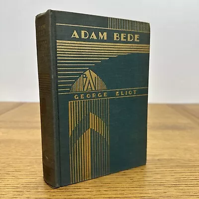 Adam Bede By Georg Eliot 1931 The Book League Of America W/ Art Deco Cover VTG • $22