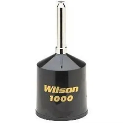 Wilson 880-900802B W1000 Roof Top Mount Mobile CB Radio Antenna Kit 62.5  Whip • $119.95