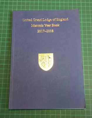 United Grand Lodge Of England - Masonic Year Book 2017-2018 • £0.99