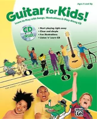 Guitar For Kids!: Learn To Play With Songs Illustrations & Play-Along CD (Book  • £4.59