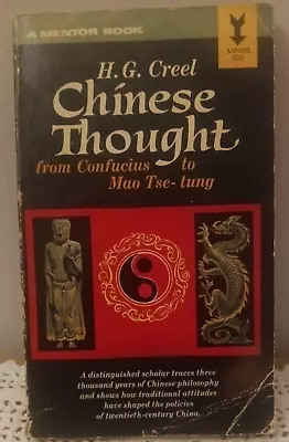 Chinese Thought From Confucius To Mao Tse Tung HG Creel 4th Printing Mentor Book • $7.91