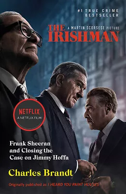 NEW BOOK I Heard You Paint Houses - Now Filmed As The Irishman Directed By Marti • $25.66