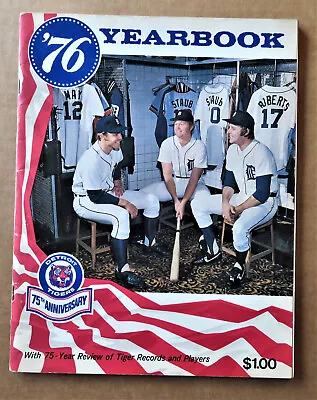 Detroit Tigers 1976 Yearbook  Mark Fidrych Rookie - Tigers 75th Anniversary - EX • $20