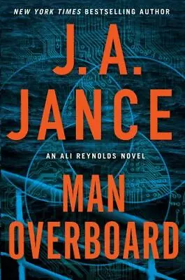 Man Overboard 12: An Ali Reynolds Novel By Jance J. A. • $4.99