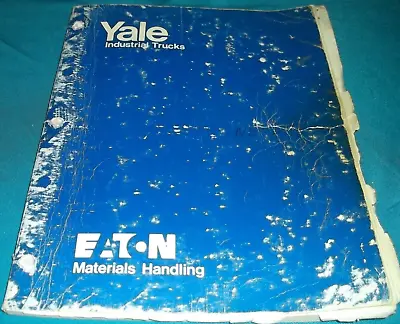 Yale Ne 020 030 035 040 Ev-1a Forklift Parts Manual Book Catalog • $39.99