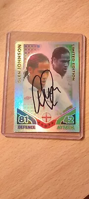 Glen Johnson SIGNED Match Attax Limited Edition Card - Read Desc • £5.49