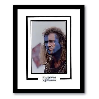 Mel Gibson  Braveheart  AUTOGRAPH Signed Photo Framed 11x14 Custom Display ACOA • $750