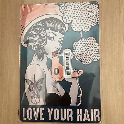 LOVE YOUR HAIR METAL SIGN BARBERS HAIRDRESSERS 20x30cm • £4.99