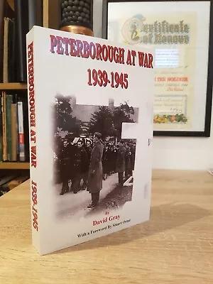 £10 • Buy Peterborough At War 1939-1945 The Story From The Home Front To The Battle Front