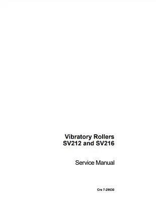 Case SV212 SV216 Vibratory Rollers Complete Shop Service Manual 7-29530 PDF/USB • $59.50