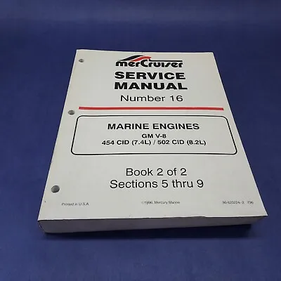 Mercury Service Manual # 16 GM 454 / 502 CID 2 Of 2 Marine Engines 90-823224-2 • $39.99