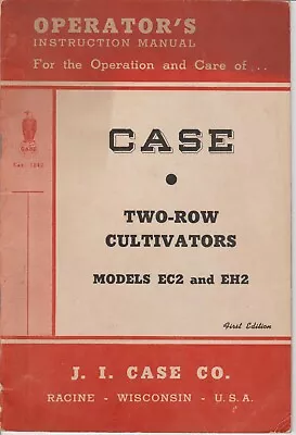 Case Models EC2 And EH2 Two Row Cultivator Operator's Catalog Manual • $12