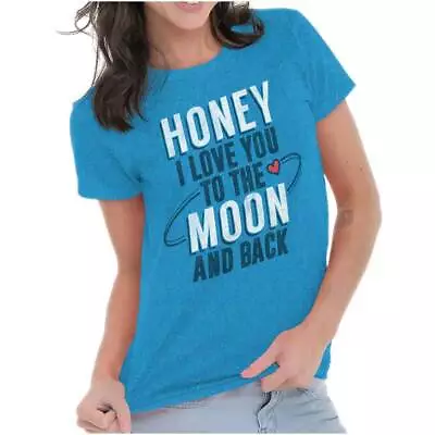 I Love You To The Moon And Back Married Nerd Womens Short Sleeve Ladies T Shirt • $19.99