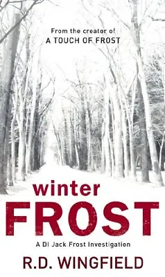 £9.03 • Buy Winter Frost: (DI Jack Frost Book 5) By R D Wingfield (Paperback 2000)