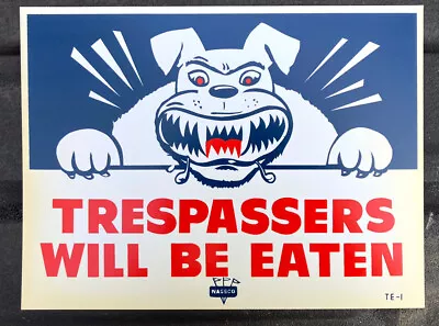 Vintage TRESPASSERS WILL BE EATEN Plastic No Trespassing Sign *Barking Dog* • $29.95