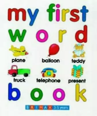 My First Word Book (Early Learning) - Hardcover By Mary Lonsdale - GOOD • $3.97