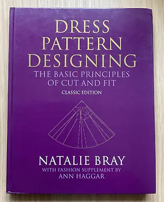 Dress Pattern Designing: Natalie Bray Book 5th Ed. Fashion Dressmaking Costume • £11.75