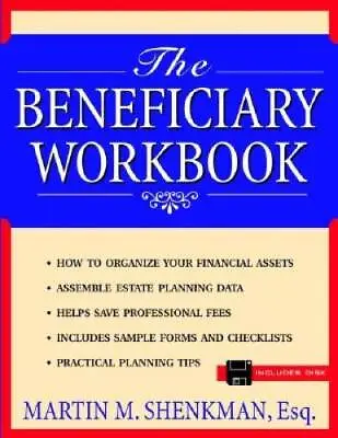 The Beneficiary Workbook - Paperback By Shenkman Martin M - GOOD • $64.76