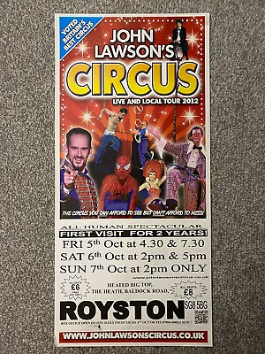 John Lawson's Circus Poster 2012 - Royston • £5