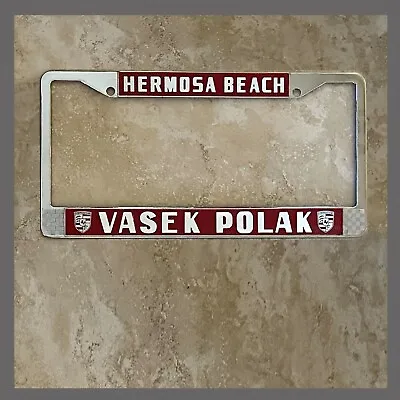 Vasek Polak Porsche VW Dealer License Plate Frame Hermosa Beach CA 1956+ Red • $49.88