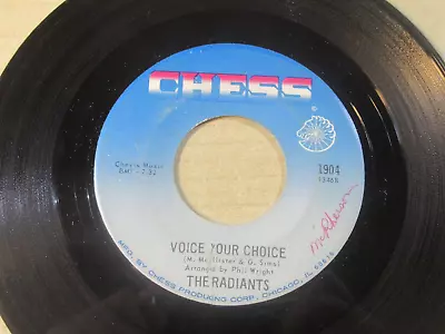 Radiants Voice Your Choice Chess 1904 45 Rpm High Grade Funk Soul 1964 • $4