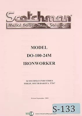 Scotchman Model DO-100 24M Ironworker Owner Manual Year (2003) • $44