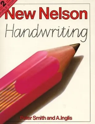 Nelson Handwriting Pupils Book 2 By Inglis A. Spiral Bound Book The Cheap Fast • £3.54