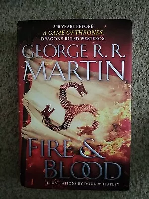 First Edition- Fire & Blood By George R.R. Martin (Game Of Thrones) HC/DJ • $14.50