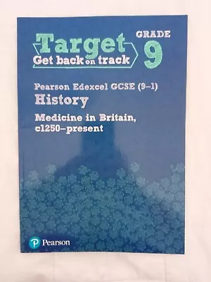 Target Grade 9 Edexcel GCSE (9-1) History Medicine In Britain C1250-present Int • £6.50