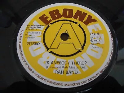 Rah Band -  Is Anybody There / Vampire Vamp  - EBONY  7  Single DEMO • £8