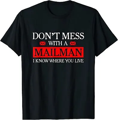 NEW LIMITED Don't Mess Mailman Mailman Gift Postman Postal Worker T-Shirt S-3XL • $22.06