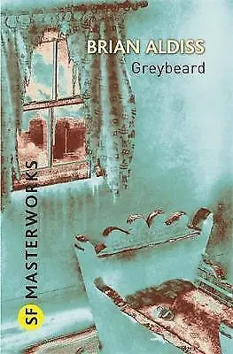 £4.26 • Buy Greybeard (S.F. MASTERWORKS), Aldiss, Brian, Excellent Book