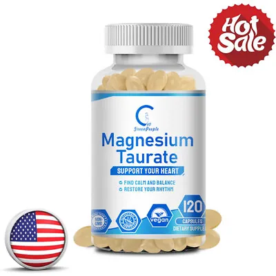 Magnesium Taurate Capsules Support HeartMuscle & Cardiovascular Health 120Pcs • $13.79
