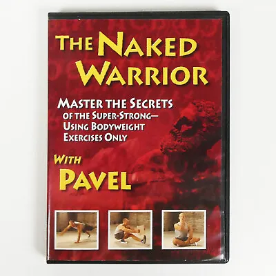 THE NO GYM NAKED WARRIOR BODYWEIGHT WORKOUT DVD Pavel Exercises Strenght Train • $18.89