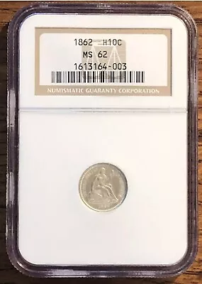 1862  Seated Liberty Half Dime NGC Fatty Holder MS-62 • $325