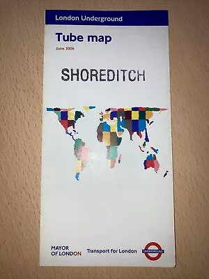 London Underground Tube Map. (. 2006.  Shoreditch.    ) • £1.99