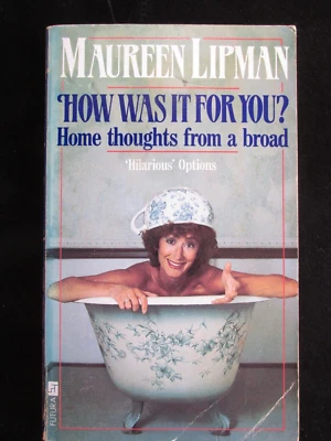 £2.49 • Buy How Was It For You ? By Maureen Lipman (Futura 1988) Paperback