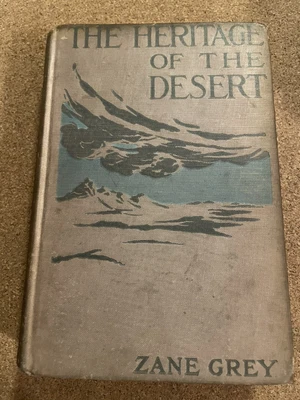 $5 • Buy HERITAGE OF THE DESERT By Zane Grey-HC-1910-Harper & Brothers-No DJ