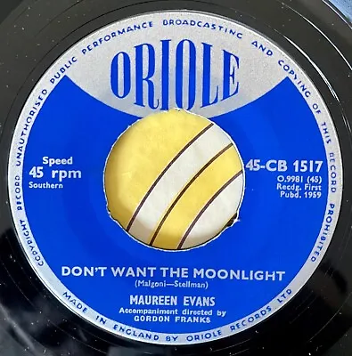 Maureen Evans Don't Want The Moonlight / The Years Between *super Rare*  Oriole • £50