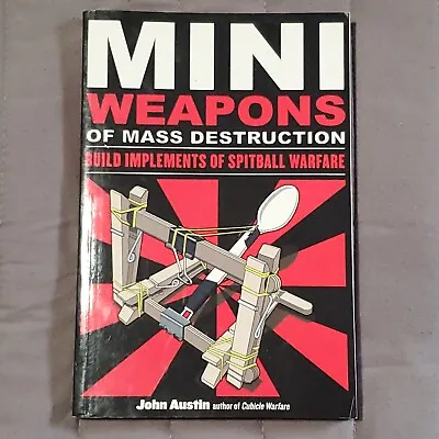 Mini Weapons Of Mass Destruction: Build Implements Of Spitball Warfare • $3.60