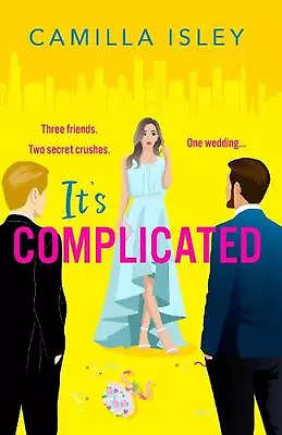 It's Complicated: A BRAND NEW Completely Hilarious Friends-to-lovers Romantic Co • $92.76